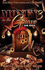 Money in the Grave 3