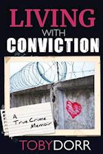 Living With Conviction 