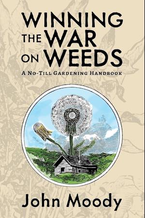 Winning the War on Weeds