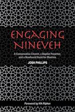 Engaging Nineveh: A Conservative Church, a Baptist Preacher, and a Newfound Heart for Muslims 