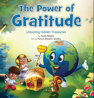 The Power of Gratitude Unlocking Hidden Treasures