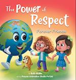 The Power of Respect -