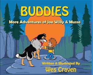 Buddies: More Adventures of Joe Willy and Musso