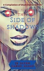 This Side of Shadows: A Compilation of Horror Shorts 