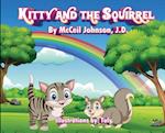 Kitty and The Squirrel 