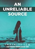 An Unreliable Source