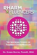 Pharmfluencers: The Inspiring Stories of Pharmacy Entrepreneurs 