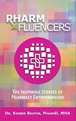 Pharmfluencers: The Inspiring Stories of Pharmacy Entrepreneurs 