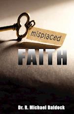 Misplaced Faith 