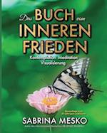 Das Buch vom Inneren Frieden