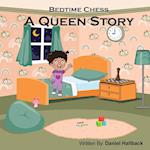 Bedtime Chess A Queen Story 