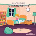 Bedtime Chess A Rook Story 