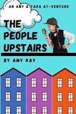 The People Upstairs: An Amy & Tara AT-Venture 