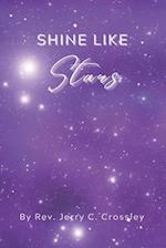 Shine Like Stars