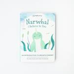 Narwhal, I Believe in You