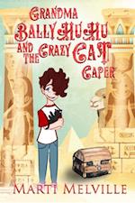 Grandma BallyHuHu and the Crazy Cat Caper