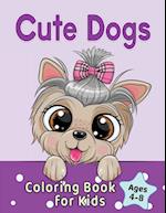 Cute Dogs Coloring Book for Kids Ages 4-8