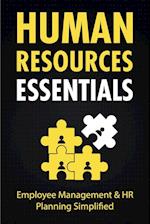 Human Resources Essentials: Employee Management & HR Planning Simplified 