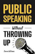 Public Speaking Without Throwing Up