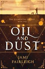 Oil and Dust 