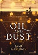 Oil and Dust 