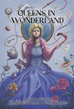 Queens in Wonderland