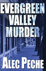 Evergreen Valley Murder 