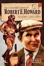 The Collected Letters of Robert E. Howard, Volume 1 