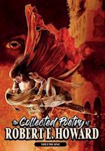The Collected Poetry of Robert E. Howard, Volume 1 