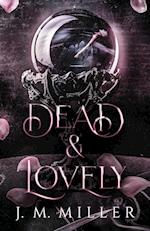 Dead & Lovely