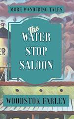 The Water Stop Saloon