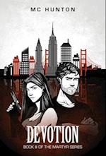 Devotion: Book III Of The Martyr Series 
