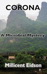 Corona: A Microbial Mystery 