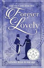 Forever Lovely: Forever in Time, Book Two 