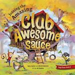 Joining the Amazing Club Awesome Sauce