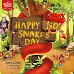 Happy No Snakes Day