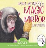 Mira Monkey's Magic Mirror Adventure