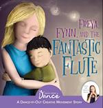 Freya, Fynn, and the Fantastic Flute: A Dance-It-Out Creative Movement Story for Young Movers 