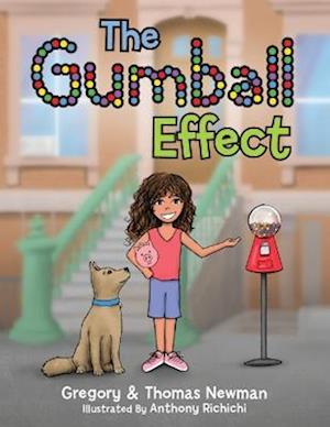 The Gumball Effect: Wealth Growing Principles for Children