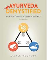 Ayurveda Demystified: For Optimum Western Living 