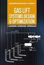 Gas Lift Systems Design & Optimization