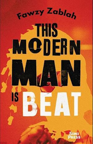 This Modern Man is Beat