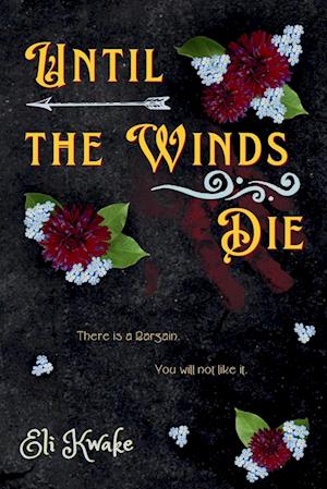 Until the Winds Die