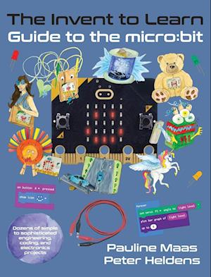 The Invent to Learn Guide to the micro