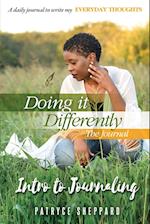 Doing it Differently 30-day Journal, Month 2 Intro to Journaling 