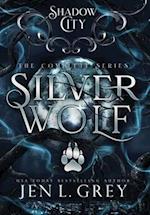 Shadow City: Silver Wolf (The Complete Series) 