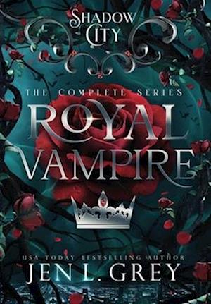 Shadow City: Royal Vampire (Complete Series): Royal Vampire Complete Series