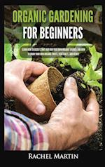 Organic Gardening For Beginners