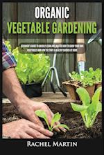 Organic Vegetable Gardening