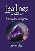 The Raising of the Amethyst Stone